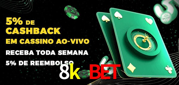 Promoções do cassino ao Vivo 8k bet