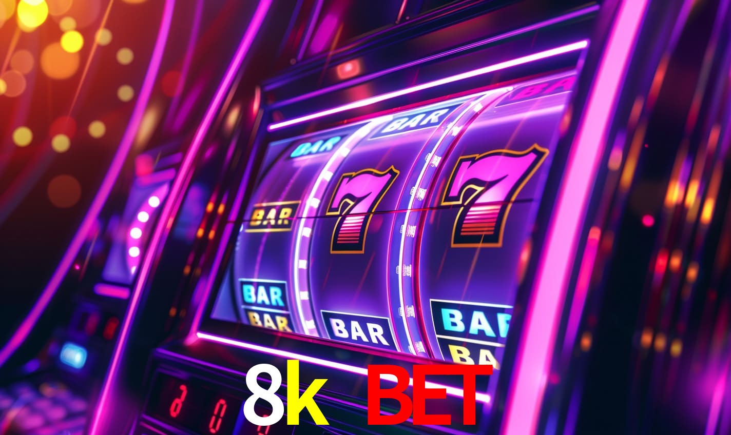 8k bet