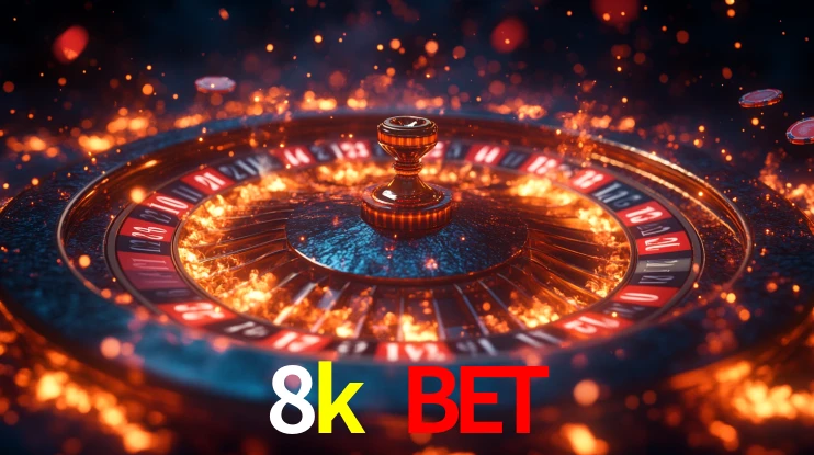 8k bet