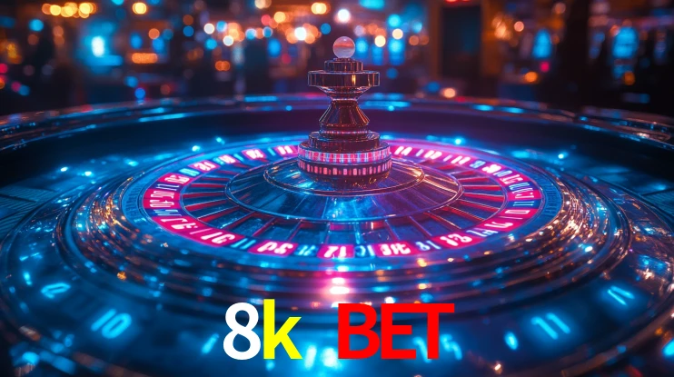 Explore as vantagens do 8k bet: serviço profissional e confiabilidade