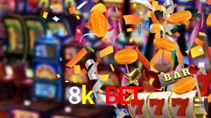 8k bet